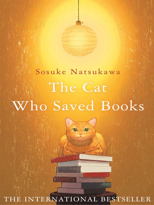 Sosuke Natsukawa创作的The Cat Who Saved Books作品的详细信息 - 可供借阅